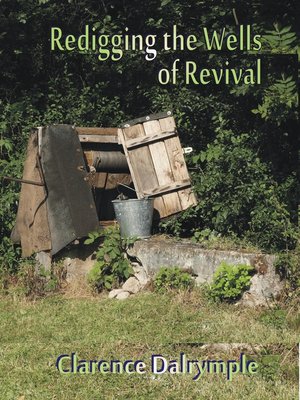 cover image of Redigging the Wells of Revival